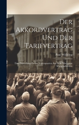 Der Akkordvertrag Und Der Tarifvertrag
