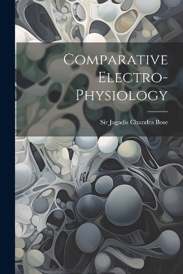 Comparative Electro-physiology