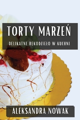 Torty Marzeń