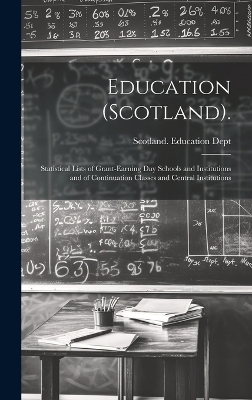Education (Scotland). - 