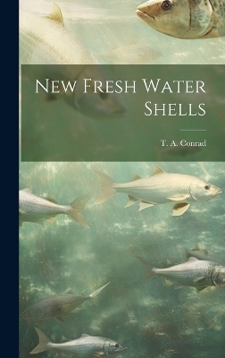 New Fresh Water Shells