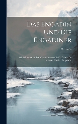 Das Engadin und die Engadiner