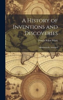 A History of Inventions and Discoveries