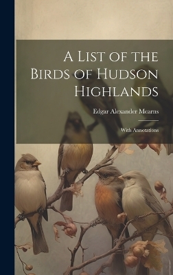 A List of the Birds of Hudson Highlands