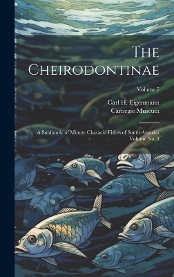 The Cheirodontinae - Carnegie Museum