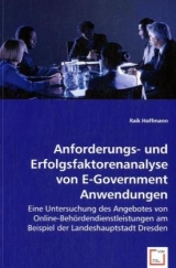 Anforderungs- und Erfolgsfaktorenanalyse von E-Government-Anwendungen - Raik Hoffmann