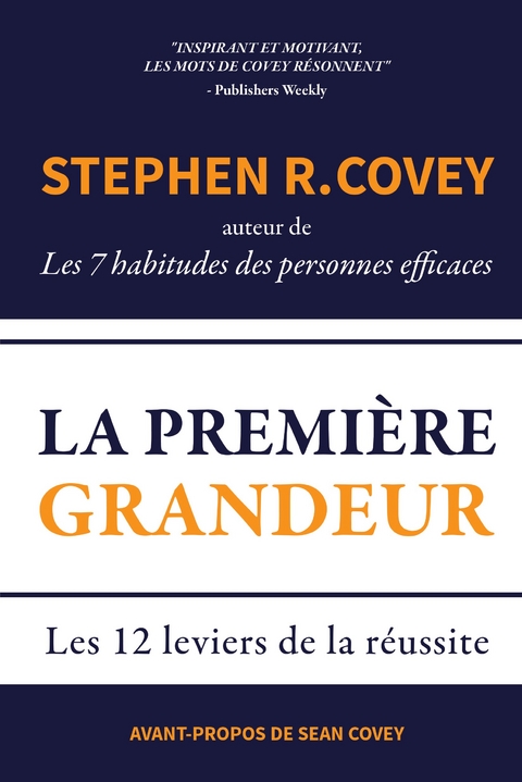 La Premi&egrave;re Grandeur - Stephen R. Covey