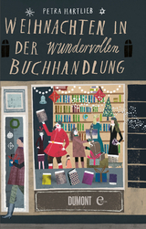 Weihnachten in der wundervollen Buchhandlung - Petra Hartlieb