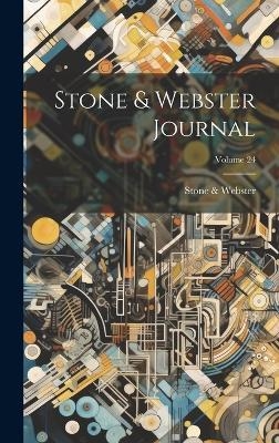 Stone & Webster Journal; Volume 24