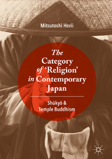 The Category of &lsquo;Religion&rsquo; in Contemporary Japan - Mitsutoshi Horii