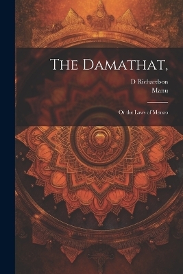 The Damathat, -  Manu, D Richardson