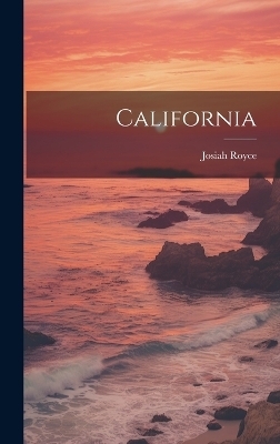 California - Josiah Royce