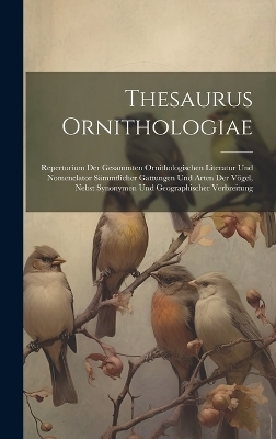 Thesaurus Ornithologiae -  Anonymous