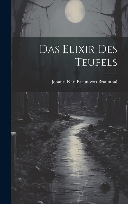 Das Elixir des Teufels - 