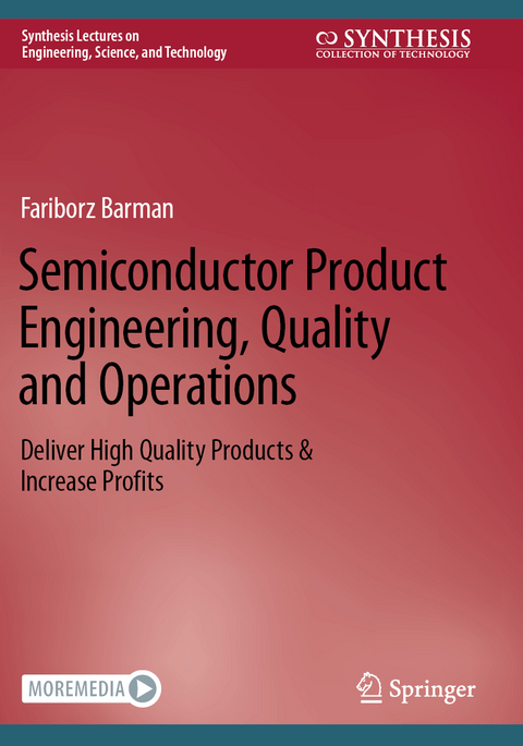 Semiconductor Product Engineering, Quality and Operations - Fariborz Barman