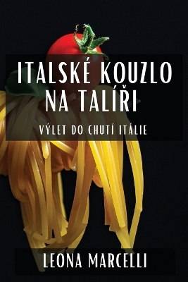 Italské Kouzlo na Talíři