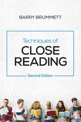 Techniques of Close Reading -  Barry Brummett