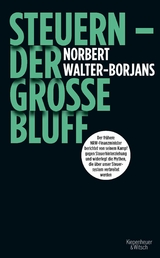 Steuern - Der gro&szlig;e Bluff - Norbert Walter-Borjans