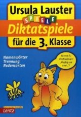 Diktatspiele f&uuml;r die 3. Klasse - Ursula Lauster