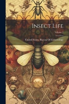 Insect Life; Volume 2 - 