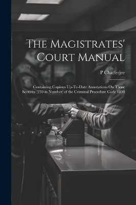 The Magistrates' Court Manual