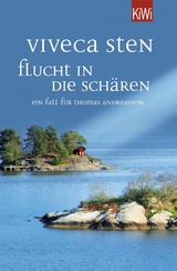 Flucht in die Sch&auml;ren - Viveca Sten