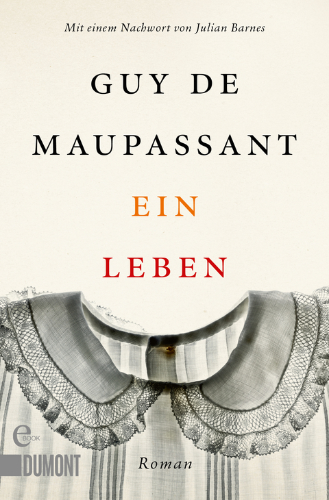 Ein Leben - Guy Maupassant