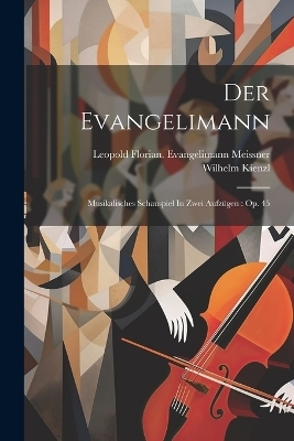 Der Evangelimann