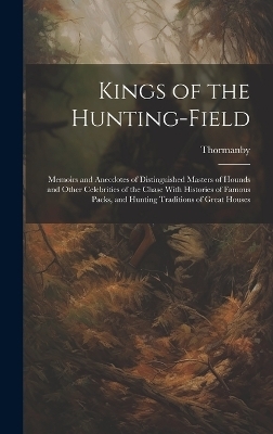 Kings of the Hunting-field
