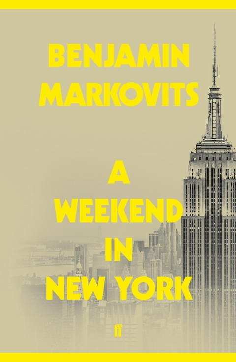 Weekend in New York -  Benjamin Markovits