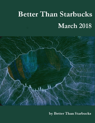 Better Than Starbucks March 2018