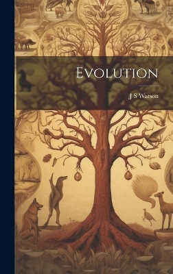 Evolution - j s watson