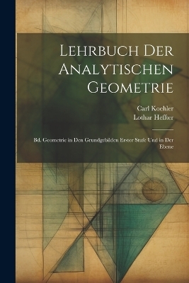 Lehrbuch Der Analytischen Geometrie