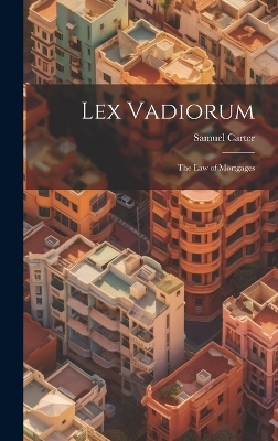 Lex Vadiorum - Samuel Carter