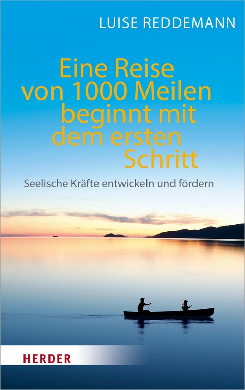 Eine Reise von 1000 Meilen beginnt mit dem ersten Schritt -  Luise Reddemann
