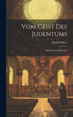 Vom Geist des Judentums - Martin Buber