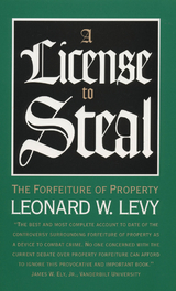 A License to Steal - Leonard W. Levy