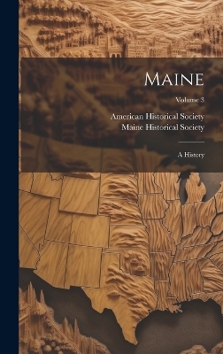 Maine - Maine Historical Society