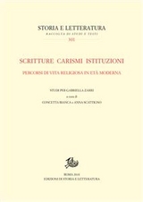 Scritture&ensp;carismi&ensp;istituzioni. - Concetta Bianca e Anna Scattigno