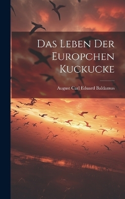 Das Leben der Europchen Kuckucke