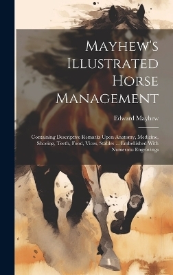Mayhew's Illustrated Horse Management