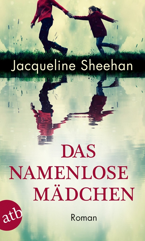 Das namenlose M&auml;dchen - Jacqueline Sheehan