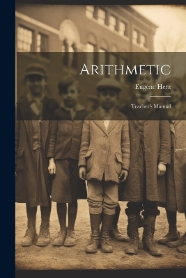 Arithmetic - Eugene Herz