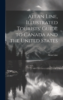 Allan Line, Illustrated Tourists' Guide to Canada and the United States
