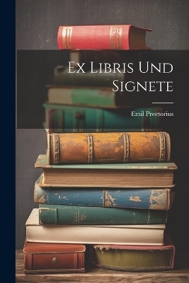 Ex Libris Und Signete - Preetorius Emil 1883-1973