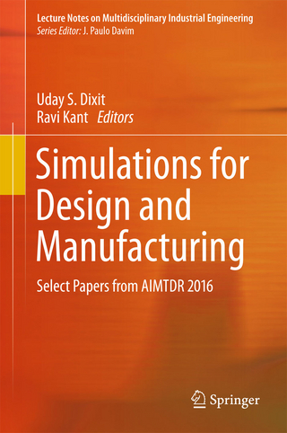 Simulations for Design and Manufacturing