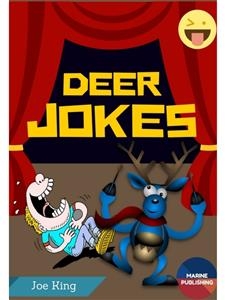 Deer Jokes - Elk Jokes - Joe King