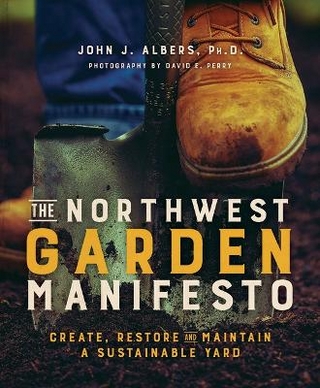 The Northwest Garden Manifesto