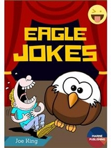 Eagle Jokes - Joe King