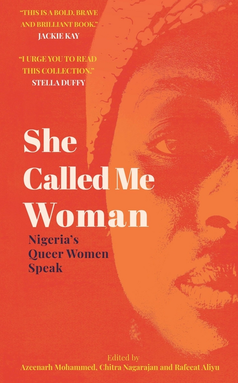She Called Me Woman - Azeenarh Mohammed, Chitra Nagarajan, Rafeeat Aliyu